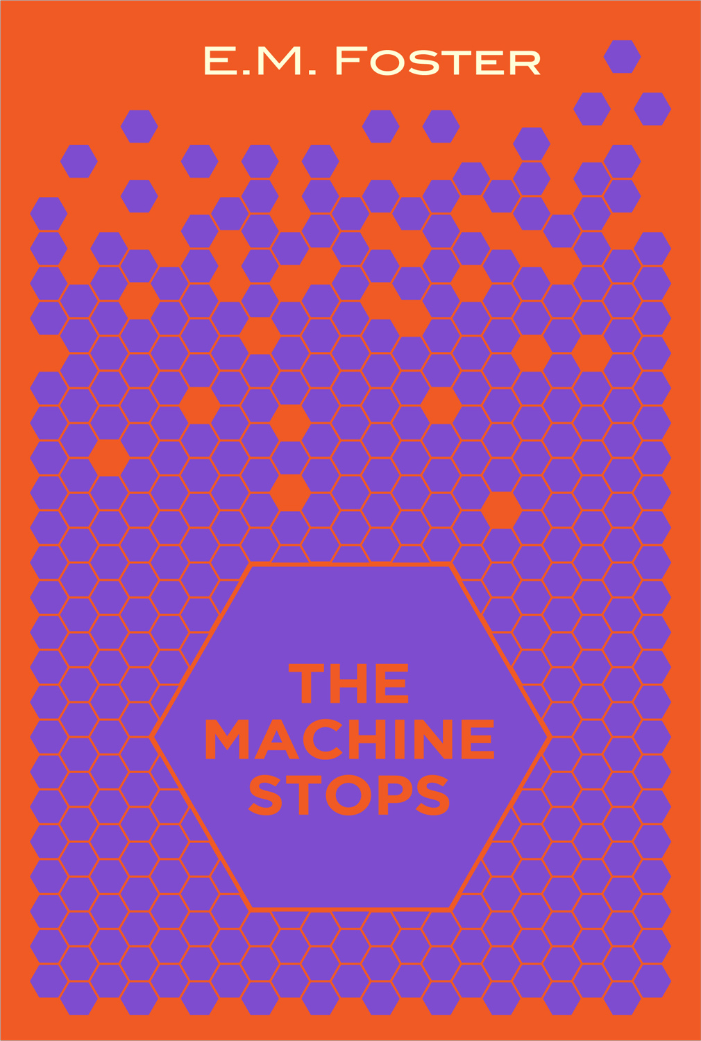 The machine stops 1909 E.M. Foste – cover Erika Artakerr